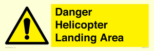 Danger Helicopter Landing Area